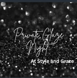 PRIVATE EVENT Style and Graze